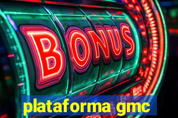 plataforma gmc